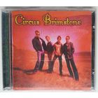 CD Circus Brimstone – Live - Brimstoned In Europe (2005) Prog Rock