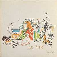Crosby, Stills, Nash & Young – So Far, LP 1974