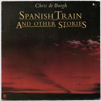 LP Chris de Burgh 'Spanish Train and Other Stories'