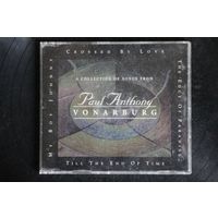 Paul Anthony Vonarburg - A Collection Of Songs From Paul Anthony Vonarburg (1997, CD)