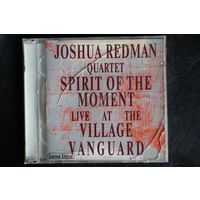 Joshua Redman Quartet – Spirit Of The Moment Live At The Village Vanguard (1998, 2xCD)