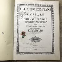 Organum gomitans ad kyriale.1936г.