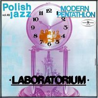 Polish Jazz vol. 49, Laboratorium, Modern Pentathlon, LP 1976