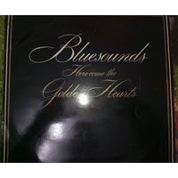 Bluesounds - Here Come The Golden Heart