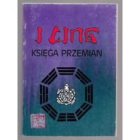 I Cing. Ksiega Przemian. (на польском)