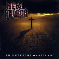 Диск CD Metal Church – This Present Wasteland