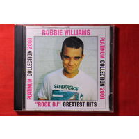 Robbie Williams – Platinum Collection'2001 - "Rock DJ" Greatest Hits (2001, CD)