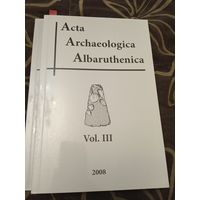 Acta Archaeologica Albaruthenica выпуск #3