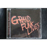 Grand Funk Railroad – Grand Funk Lives (CD)