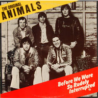 Original Animals - Before We Were So Rudely Interrupted - LP - 1977