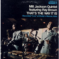 Milt Jackson Quintet Featuring Ray Brown, That's The Way It Is, LP 1970
