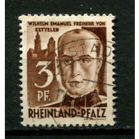 Французская зона оккупации - Рейнланд-Пфальц - 1947/1948 - Вильгельм Эммануил фон Кеттелер 3Pf - [Mi.2] - 1 марка. Гашеная.  (Лот 61BH)