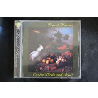 Procol Harum – Exotic Birds And Fruit (2000, CD)