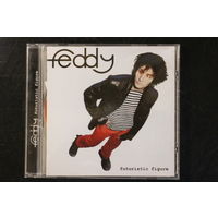 Feddy – Futuristic Figure (2006, CD)