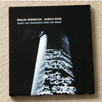 Eraldo Bernocchi / Harold Budd - Music for "Fragments from the Inside" (Audio CD)