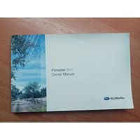 Owner manual "Subaru Forester 2011"