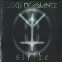 Axis Of Advance "Strike" CD