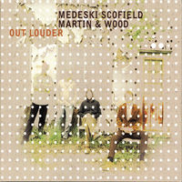 Medeski Scofield Martin & Wood – Out Louder 2006 US CD