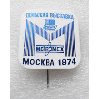 Польская выставка METRONEX. Москва 1974 г. #0655-OP15