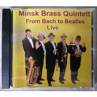 Minsk Brass Quintett - From Bach to Beatles Live, CD