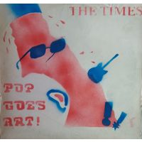 The Times /Pop Goes Art/1982, Whaam, LP, EX, England