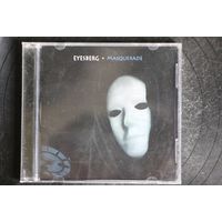 Eyesberg – Masquerade (2016, CD)