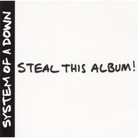 System Of A Down Steal This Album!