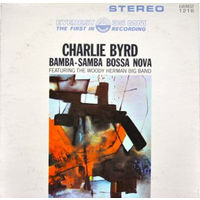 Charlie Byrd Featuring The Woody Herman Big Band – Bamba-Samba Bossa Nova, LP 1963