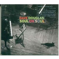 CD Dave Douglas - Soul On Soul (2000) Contemporary Jazz