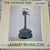 THE MOULDY FIVE FEATURING SAMMY RIMINGTON - 1985 - VOLUME 1 (USA) LP
