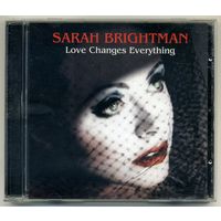 CD  Sarah Brightman - Love Changes Everyhting