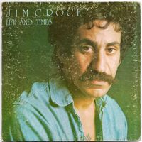 LP Jim Croce 'Life and Times'