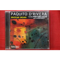 Paquito D'Rivera Featuring New York Voices And Claudio Roditi – Brazilian Dreams (2002, CD)