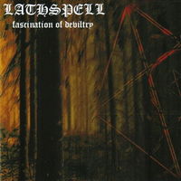 Lathspell - Fascination of Deviltry CD