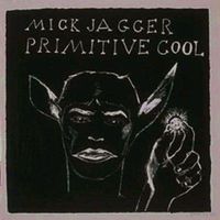 Mick Jagger (ROLLING STONES) - Primitive Cool - LP - 1987