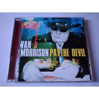 Van Morrison - Pay the Devil