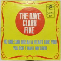 The Dave Clark Five - No One Can Break A Heart Like You (7'')