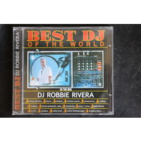 Robbie Rivera - Best DJ In The Mix (2001, CD)