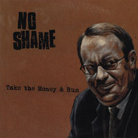 CD Maxi-Single  "No Shame" - Take The Money & Run