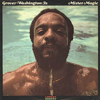 Grover Washington, Jr. – Mister Magic, LP 1975