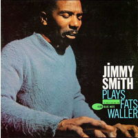 Jimmy Smith – Plays Fats Waller, LP 1962