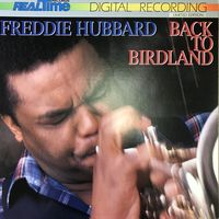 Freddie Hubbard- Back to Birdland (Original US 1981)