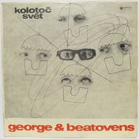 George & Beatovens - Kolotoc Svet