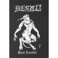 Besatt "Hail Lucifer" кассета