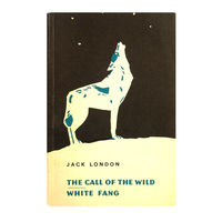 Jack London. The call of the wild / White fang