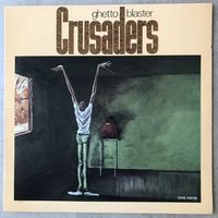Crusaders - Ghetto Blaster (Оригинал 1984 US)