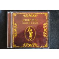 Jethro Tull – Living In The Past (2001, CD)