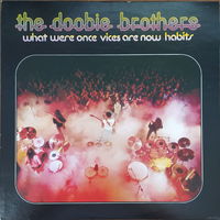 The Doobie Brothers – What Were Once Vices Are Now Habits / Japan