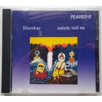 CD Shankar – Nobody Told Me / 	Indian Classical