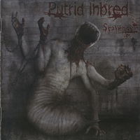 Putrid Inbred - Scavenger CD